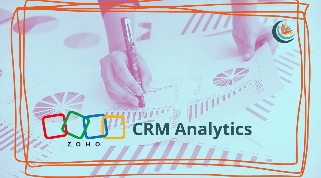 Unlock Zoho CRM Analytics: Reports & KPIs to Inform Sales Strategy